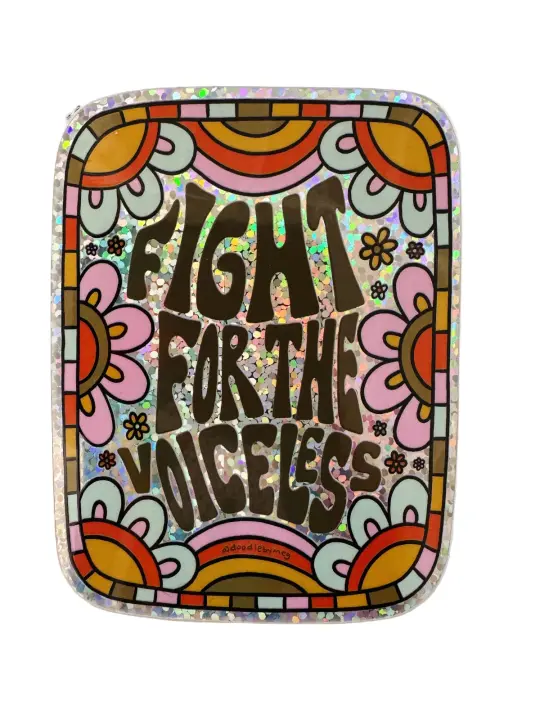 Fight For The Voiceless Sticker