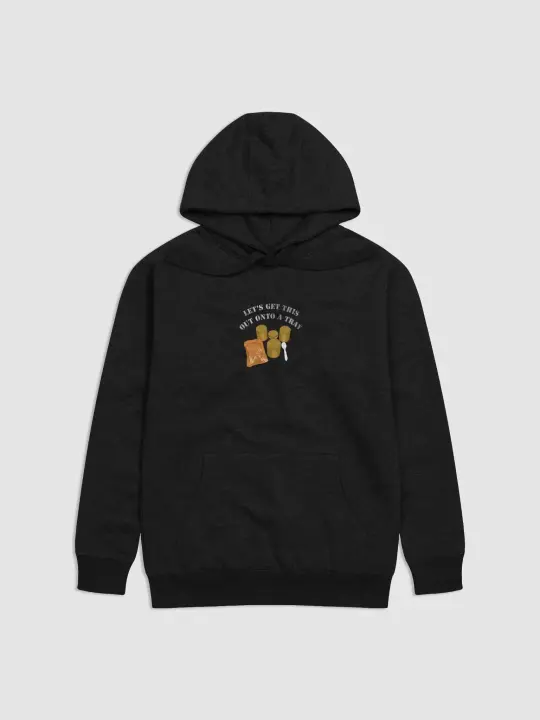 Let's Get This Out Onto a Hoodie