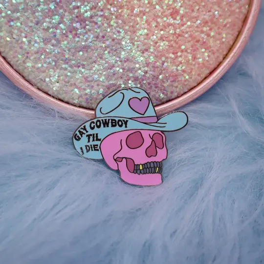 Gay Cowboy 'Til I Die Enamel Pin Abprallen x Hey Cowboy