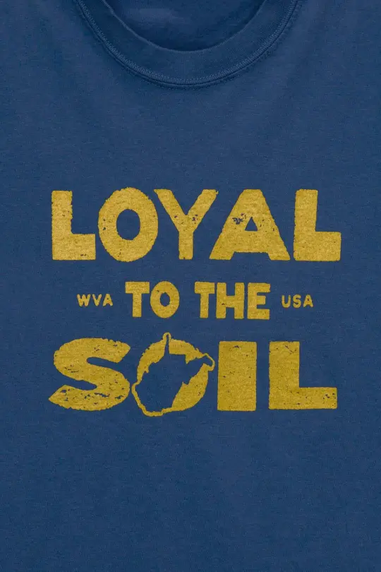 Loyal to the Soil Tee