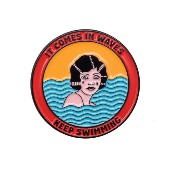 It Comes In Waves Pin