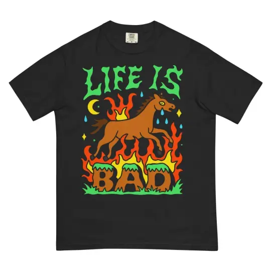Life is bad tshirt (black)