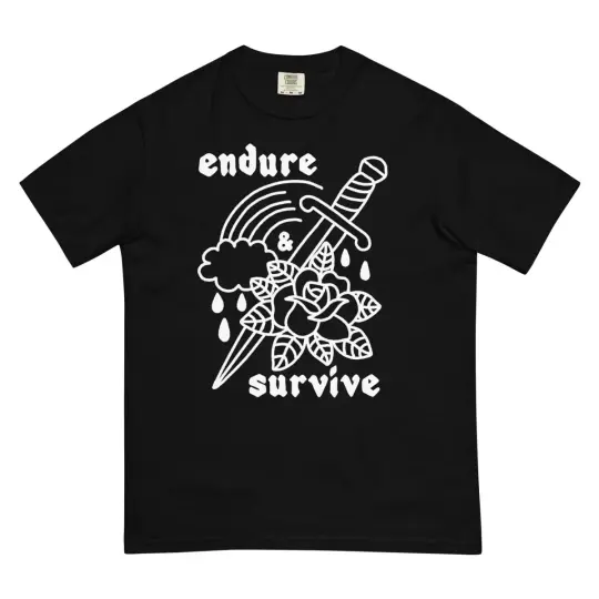 endure & survive tshirt