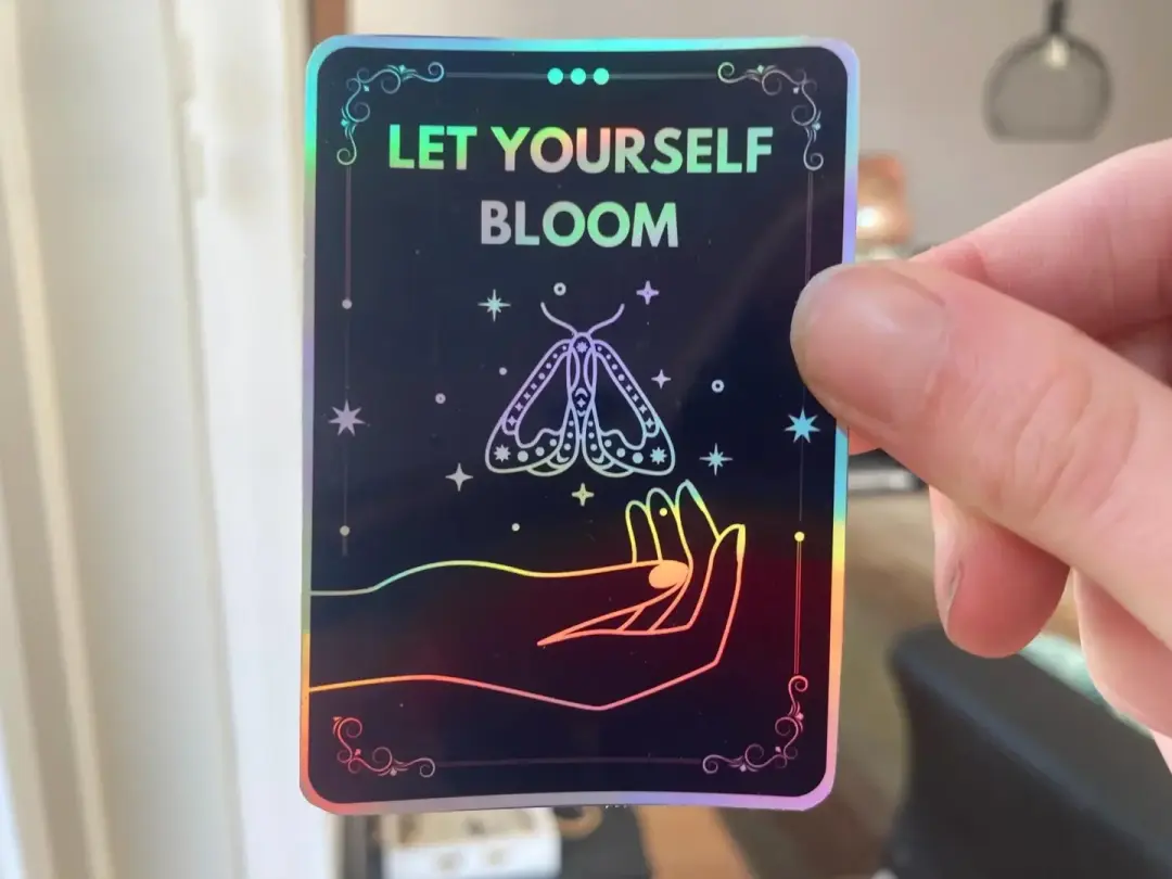 "Let yourself bloom" tarot holographic sticker