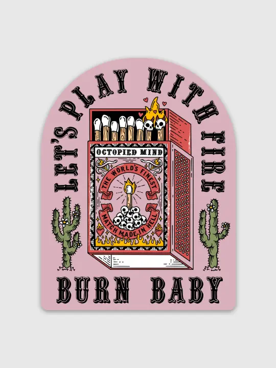 Burn Baby Sticker