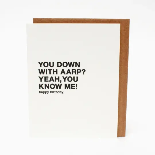 "Down With AARP?" Birthday Card