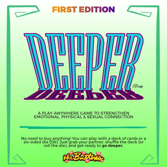 DEEPER - The Game: Base Set - The Ultimate Game for Deep Conversations, Physical Intimacy & Playful Connection