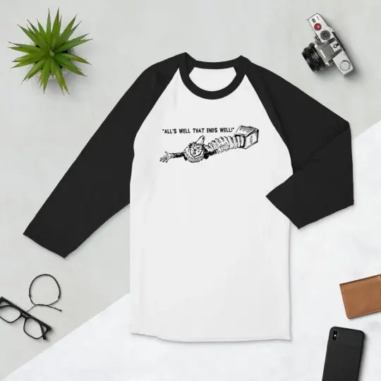 Hotel Cecil "All's Well That Ends Well!" 3/4 sleeve raglan shirt