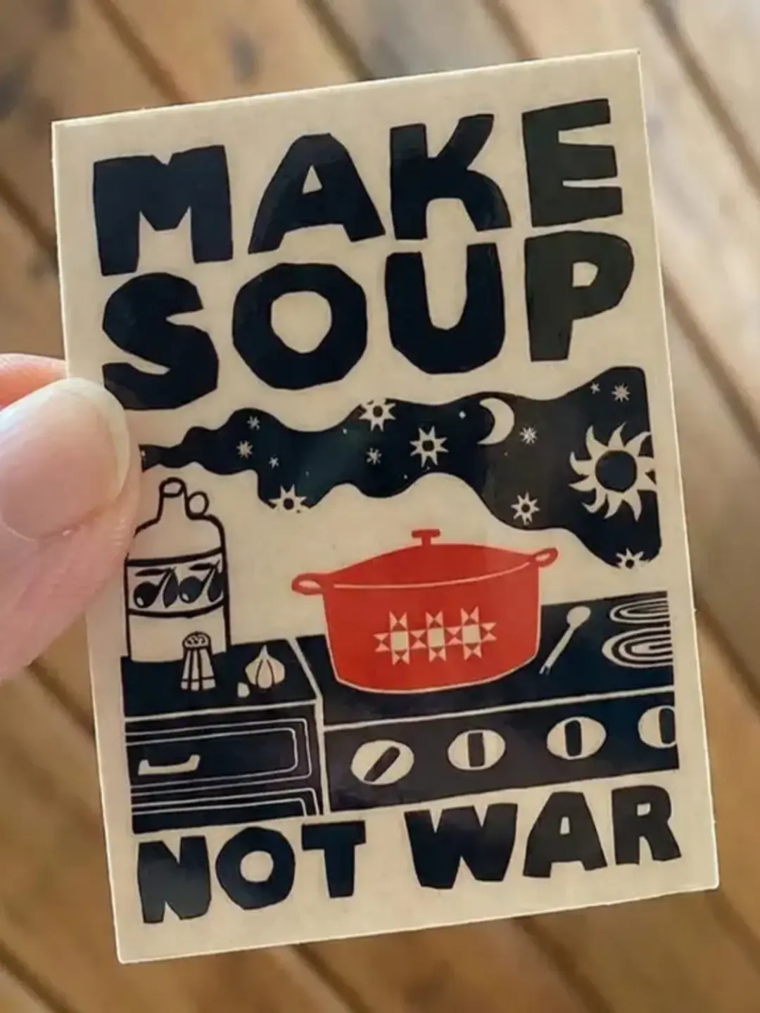 Make Soup Not War Sticker