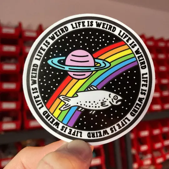 Life is weird sticker
