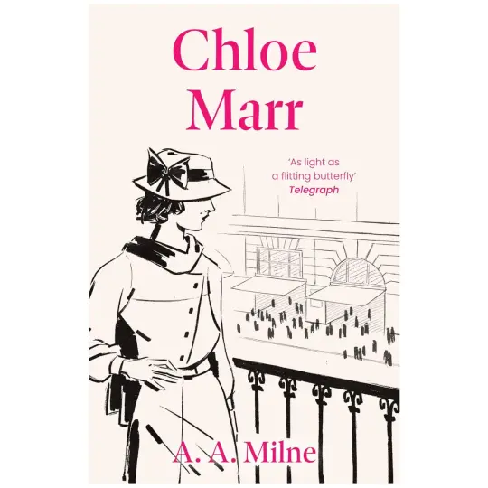 Chloe Marr by A.A. Milne