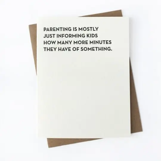 Parenting is Informing Card