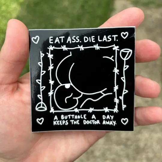 Eat ass die last sticker
