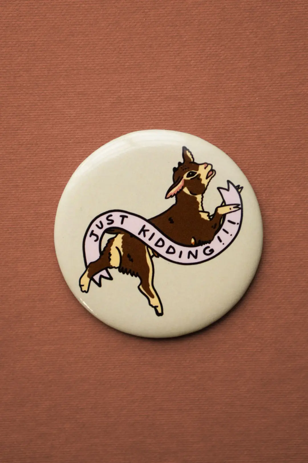 Just Kidding Magnet