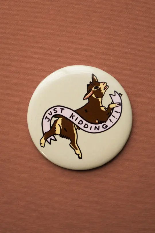 Just Kidding Magnet