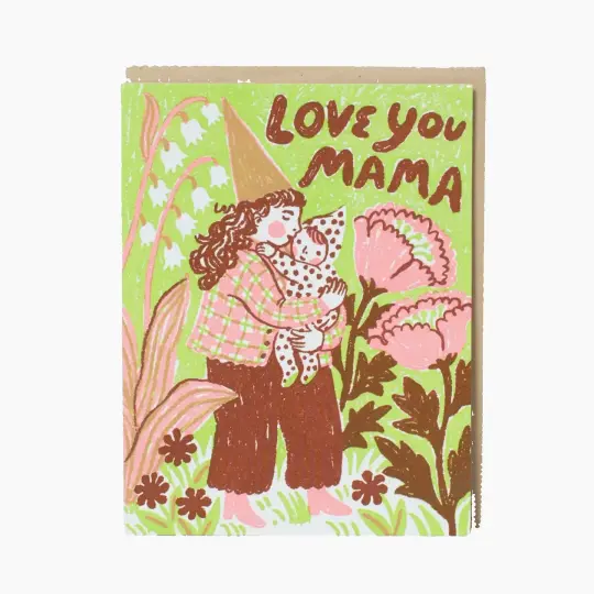 "Love You Mama" Gnome Mother's Day Card by Phoebe Wahl
