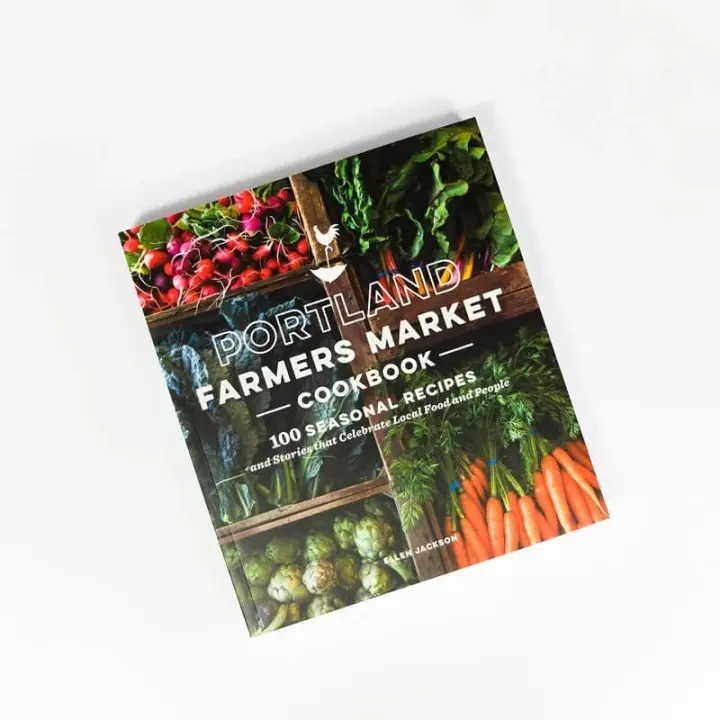 Portland Farmers Market Cookbook