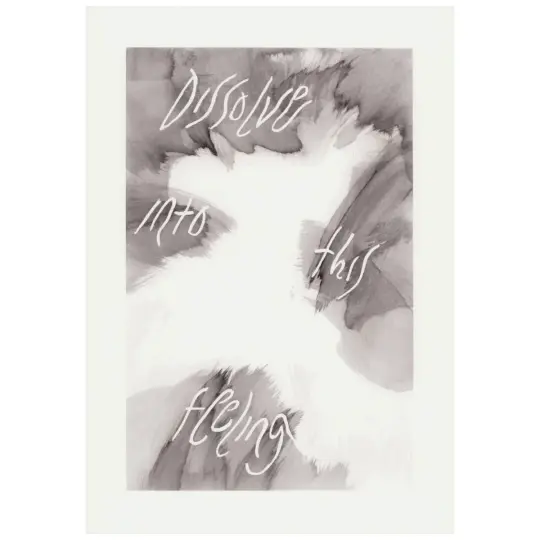 Dissolve Into This Feeling