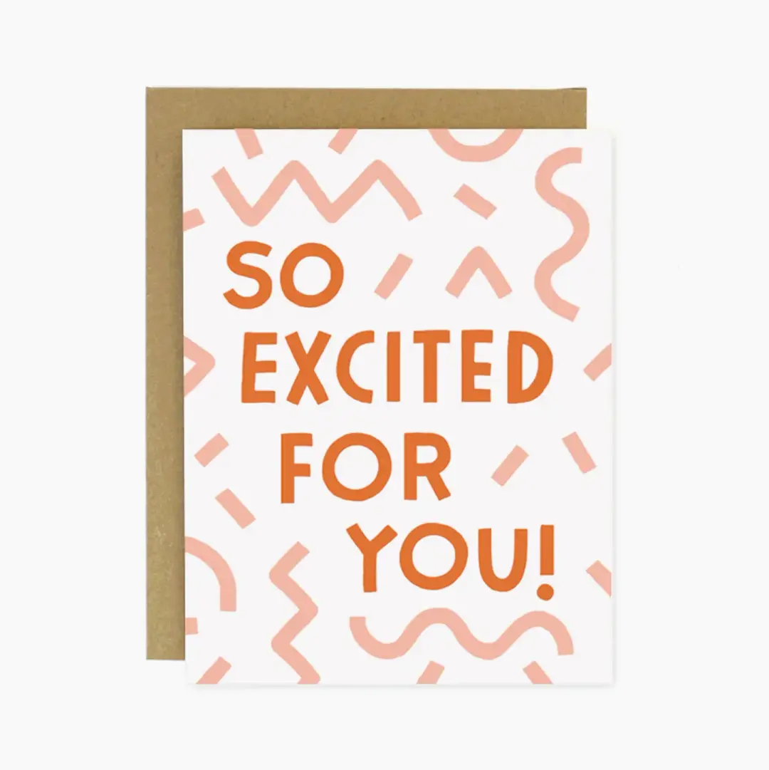 So Excited for You Card