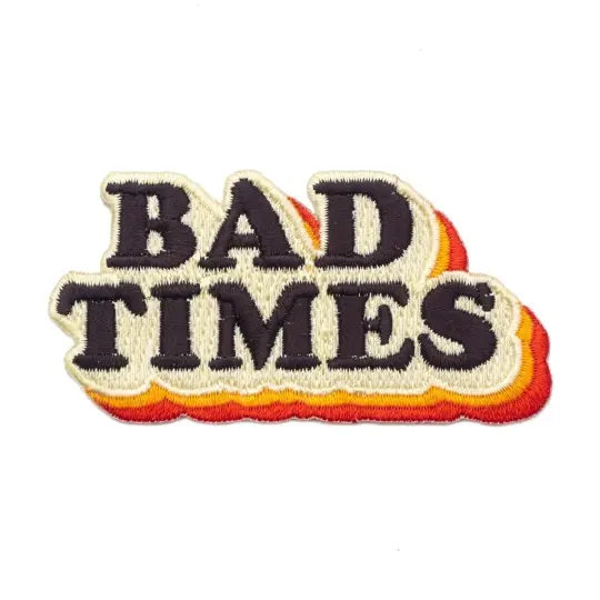 Bad Times Patch