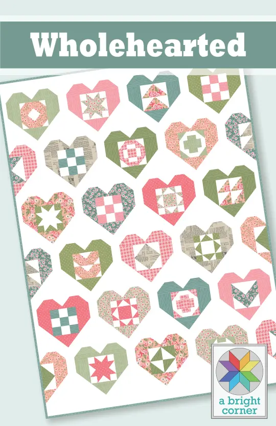 Wholehearted quilt pattern - PAPER pattern