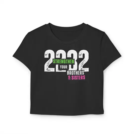 Empowering Women's Baby Tee - 'Strengthen Your Brothers & Sisters'