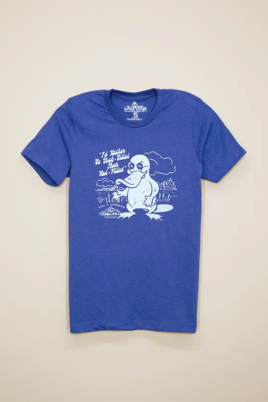 Stay F. Homekins: Duck-Billed Tee