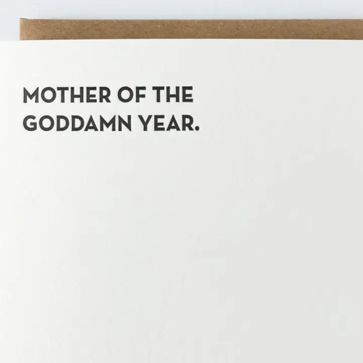 "Mother of the Goddamn Year" Card