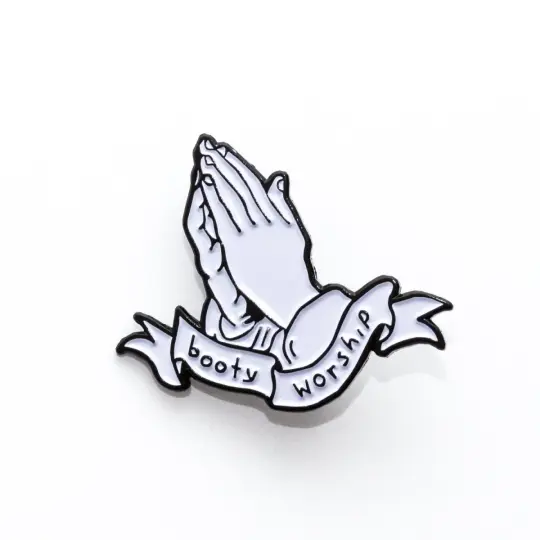 Booty Worship Pin