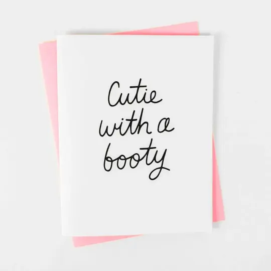"Cutie with a Booty" Card