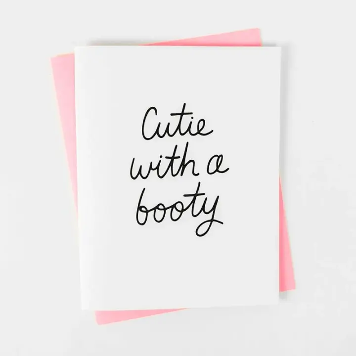 "Cutie with a Booty" Card