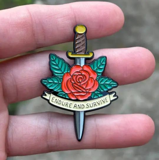 Endure and survive pin