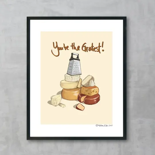 You are the Gratest Fine Art Print