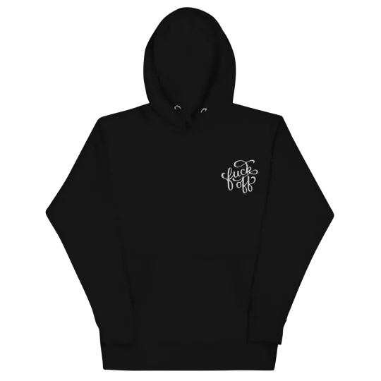 Fuck Off Embroidered Hoodie