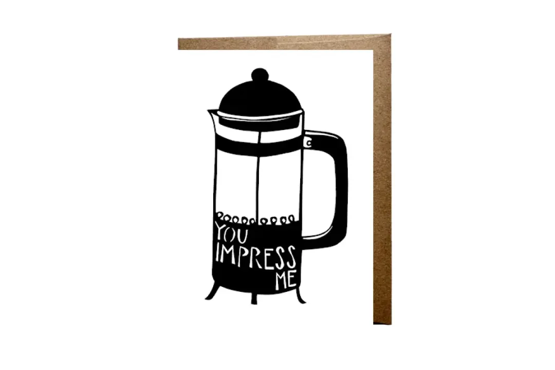 "You Impress Me" card