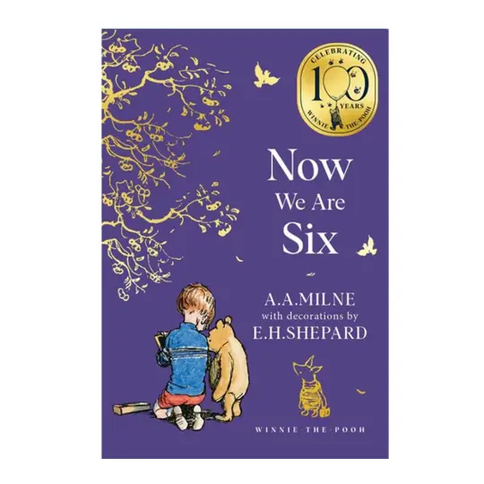 Now We Are Six Paperback 100th Edition