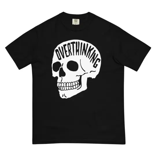Overthinking premium garment dyed t-shirt