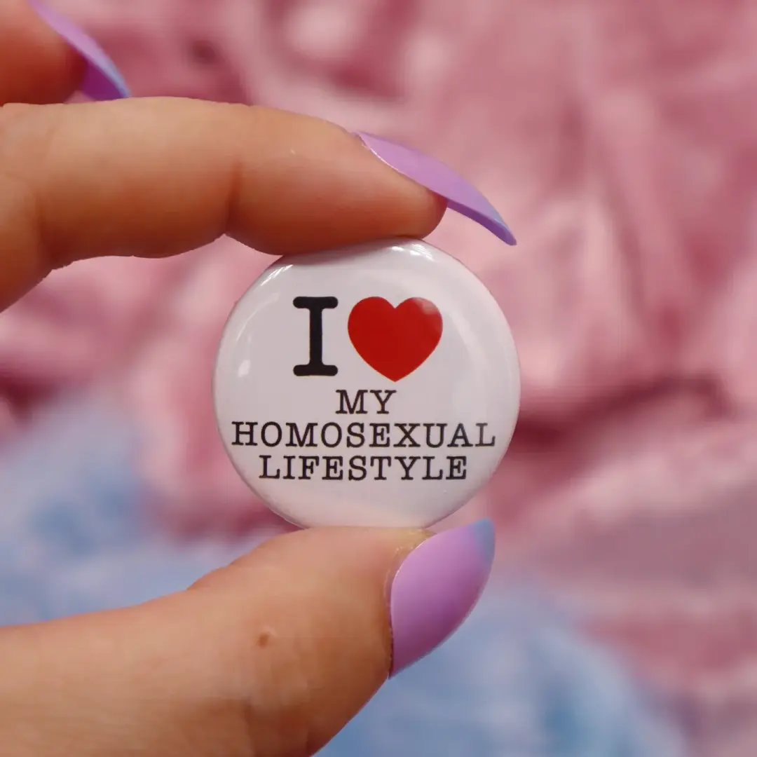 I Heart My Homosexual Lifestyle Button Badge