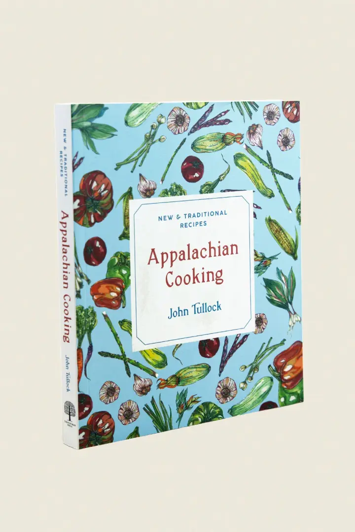 Appalachian Cooking: New & Traditional Recipes