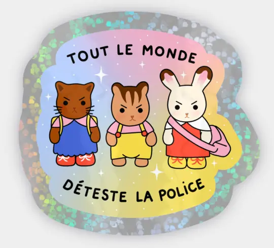 Sticker - Tout le monde déteste la police