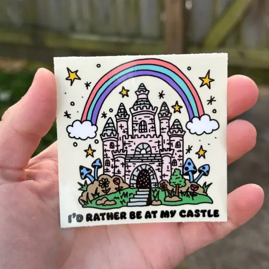 I'd rather be at my castle sticker