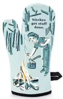 Oven Mitt Bitches Get Stuff Done