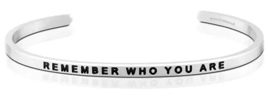Remember Who You Are