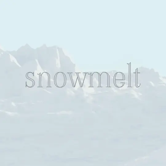 Snowmelt
