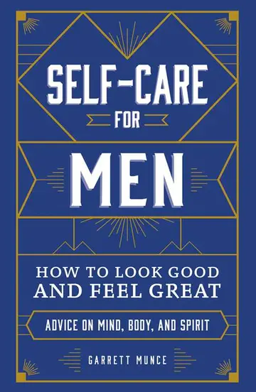 Self-Care for Men by Garrett Munce