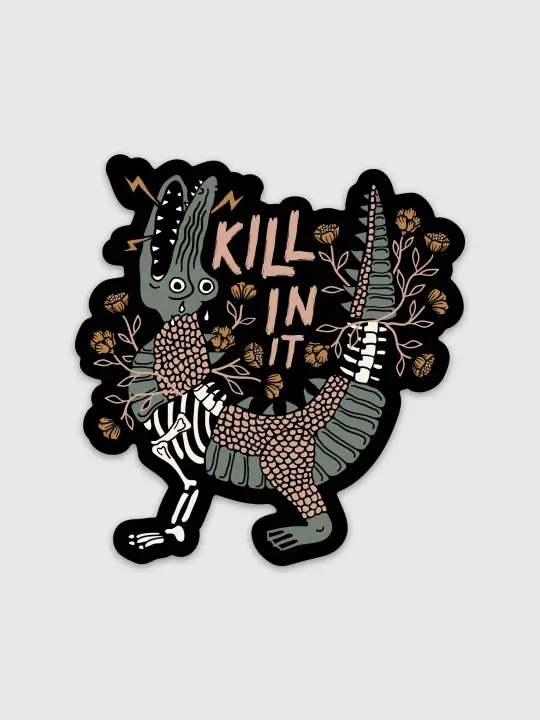 Killin It Sticker