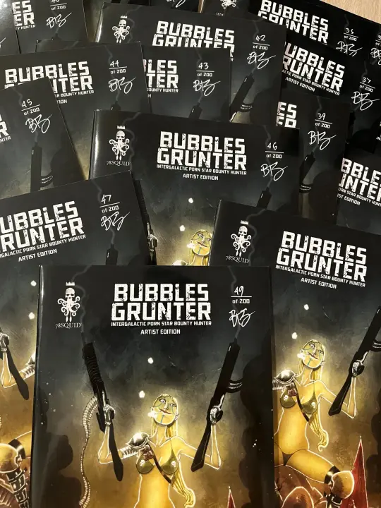 BUBBLES GRUNTER: INTERGALACTIC BOUNTY HUNTER #1 ARTIST EDITION
