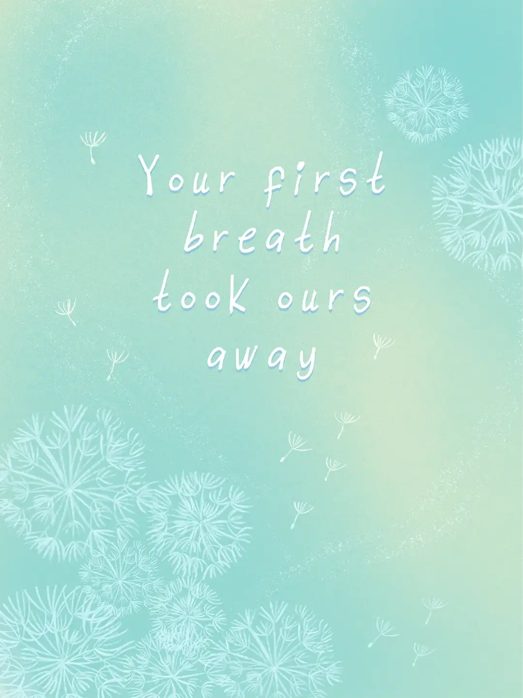 E-Gift Card - Your First Breath Took Ours Away!