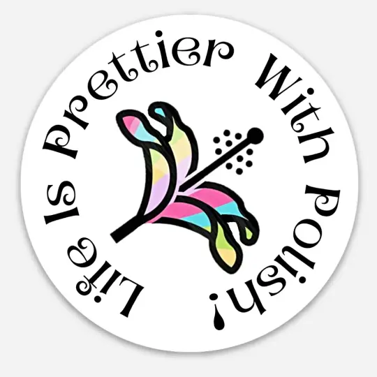 Life Is Prettier With Polish Sticker