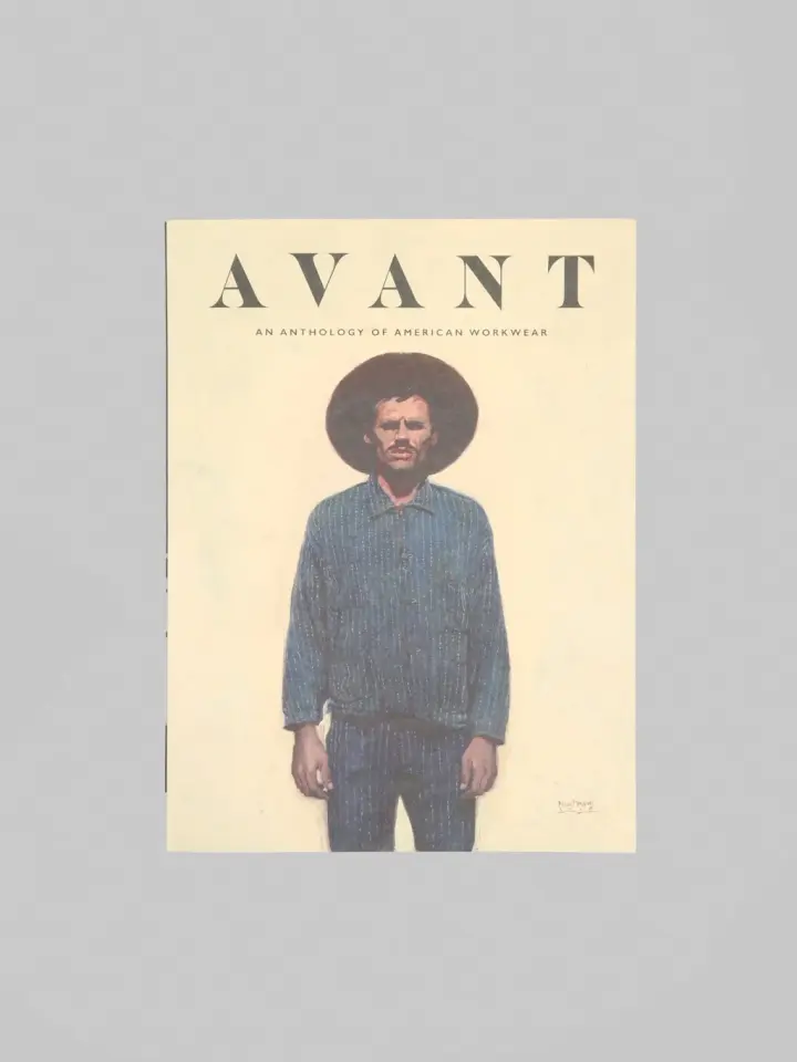 Avant Magazine Issue 1 - An Anthology Of American Workwear